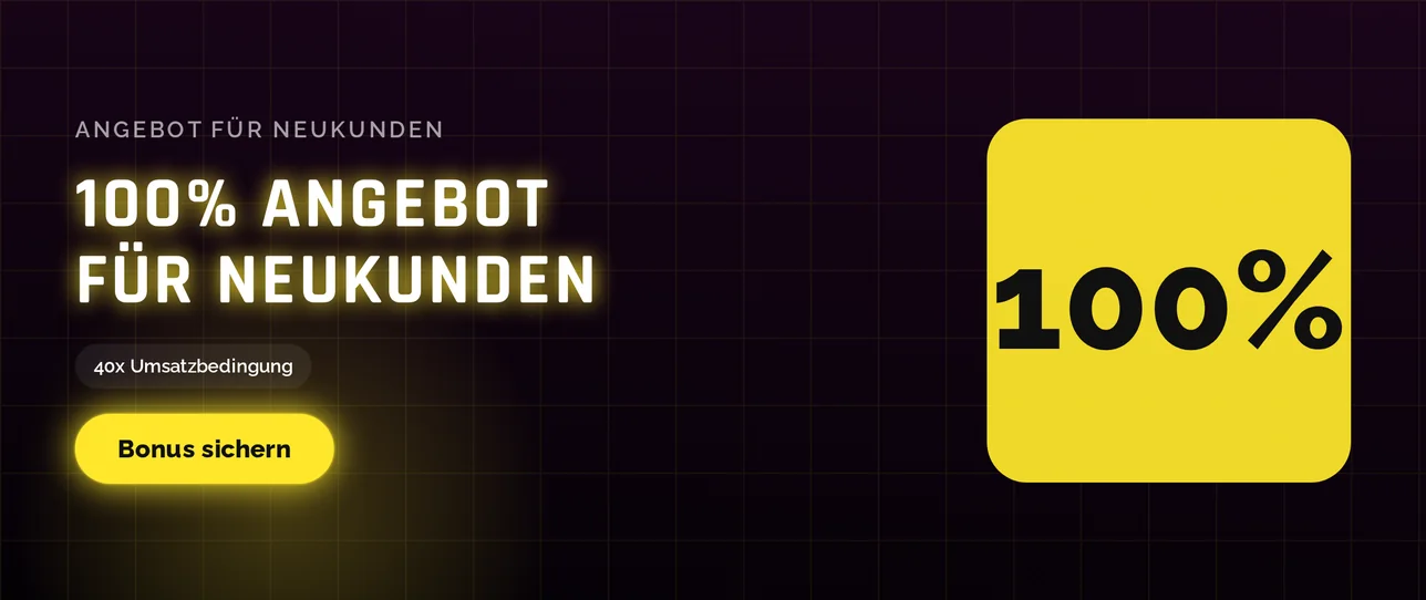 100% Willkommensangebot erhalten